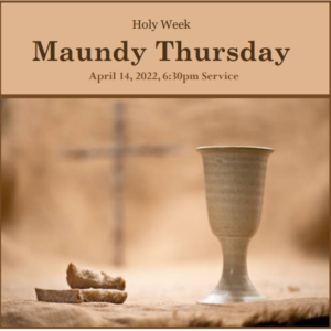Maundy  Thursday Service